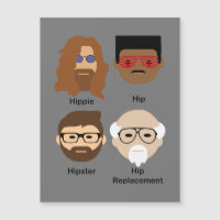 The evolution of hip - hippie to hip replacement