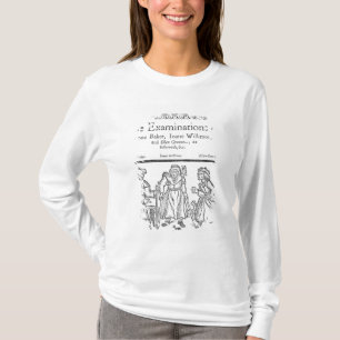 The Examinations of Anne Baker, Joanne Willimot T-Shirt