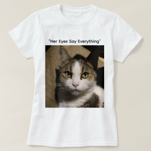 "The Eyes That Speak" T-Shirt