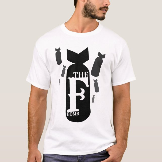 the F bomb T-Shirt (Front)