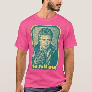 The Fall Guy 80s TV Retro Design T-Shirt