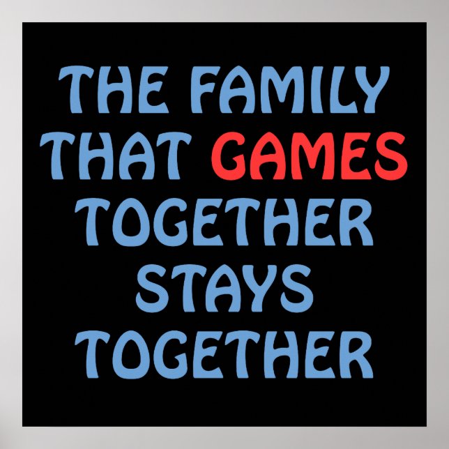 The Family That Games Together Poster (Front)