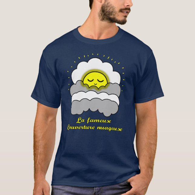 THE FAMOUS CLOUD COVERAGE!(sun, sleep) T-Shirt (Front)