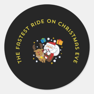 the fastest ride on the christmas eve classic round sticker