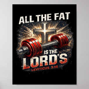 The Fat is Lords Gym Christian Workout Dumbbell Poster