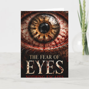 The Fear of Eyes – Creepy Gothic Horror Halloween Card