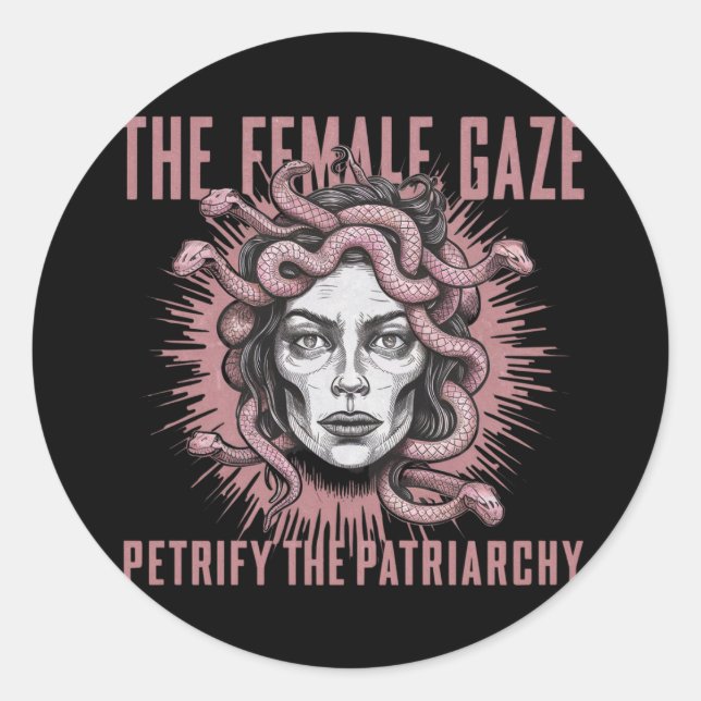 The Female Gaze Petrify The Patriarchy Medusa Classic Round Sticker (Front)