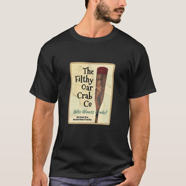 THE FILTHY OAR CRAB CO. T-Shirt (Front)