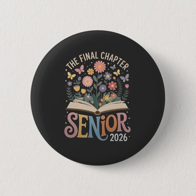 The Final Chapter Senior 2026 Graduation Blossom 6 Cm Round Badge (Front)