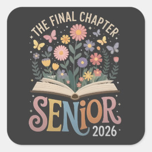 The Final Chapter Senior 2026 Graduation Blossom Square Sticker