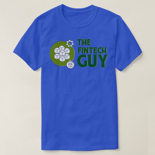 The FinTech Guy T-Shirt (Design Front)