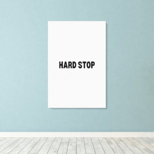 The Firm Perimeter   Hard Stop Large Canvas Art