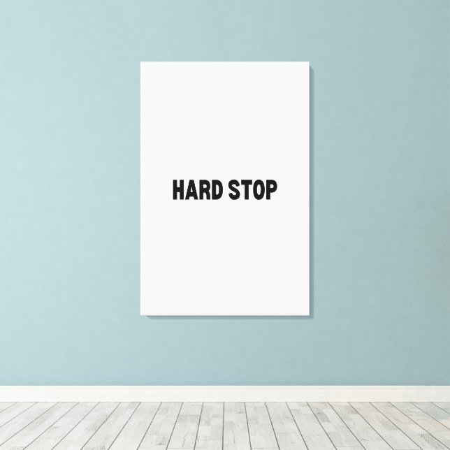 The Firm Perimeter | Hard Stop Large Canvas Art (Insitu(Wood Floor))