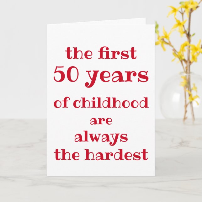 The First 50 years of Childhood are the Hardest Card (Yellow Flower)