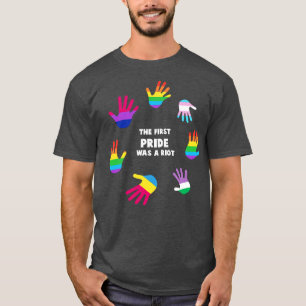 The First Pride Was A Riot  LGBT Gay Pride Tee LGB