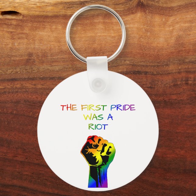 The First Pride Was a Riot – LGBTQ+ Design Key Ring (Front)