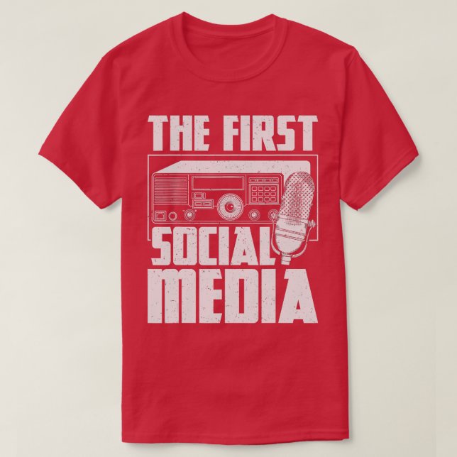 The First Social Media - Ham Radio Amateur Radio O T-Shirt (Design Front)