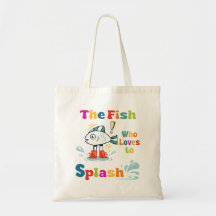 The fish who loves to splash