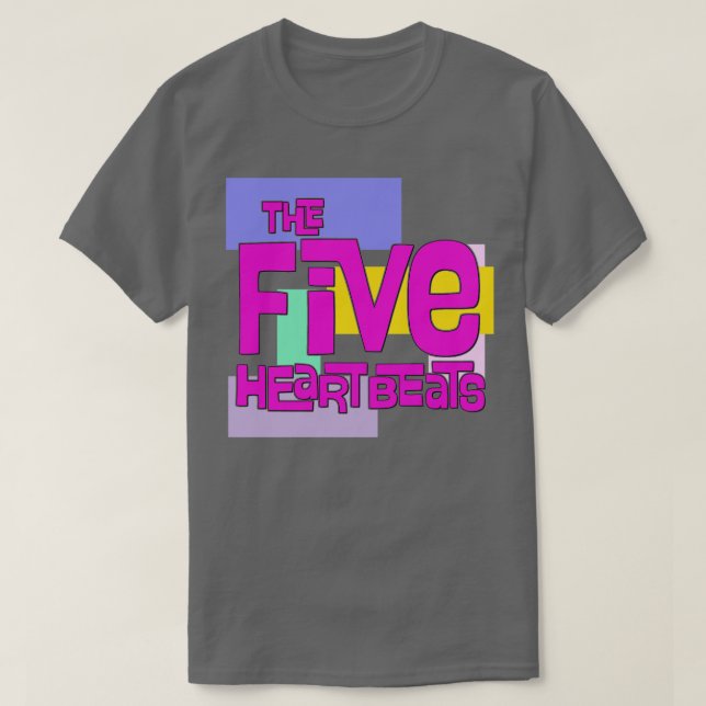 The Five Heartbeats T-Shirt (Design Front)