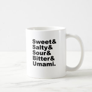 The Five Tastes   Sweet Salty Sour Bitter & Umami Coffee Mug