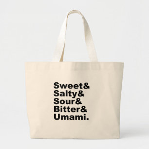 The Five Tastes Sweet Salty Sour Bitter & Umami Large Tote Bag