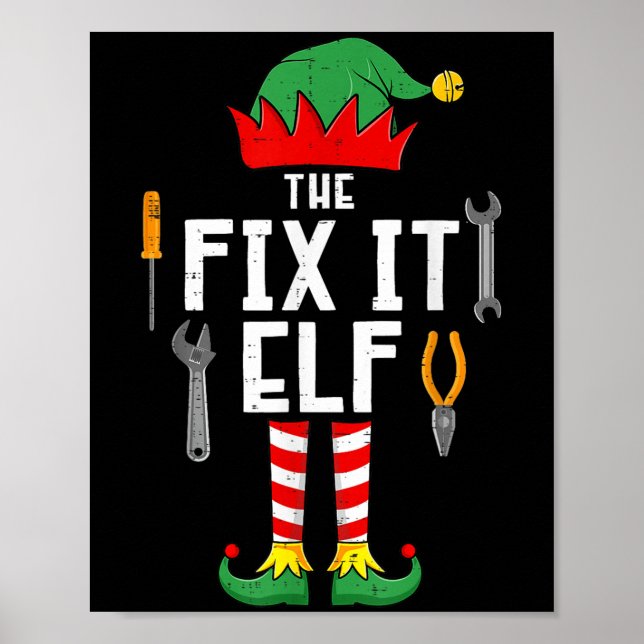 The Fix It Elf Christmas Family Matching Xmas Grou Poster (Front)