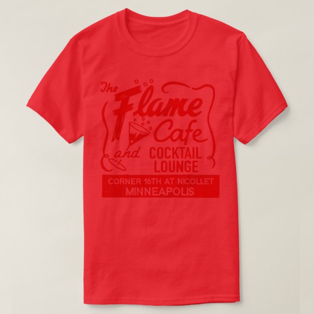 The Flame Cafe and Cocktail Lounge Retro Defunct M T-Shirt (Design Front)
