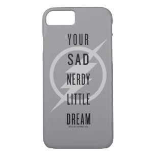 The Flash "Your Sad Nerdy Little Dream" Case-Mate iPhone Case