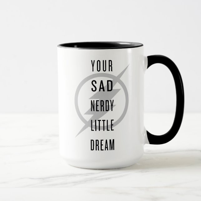 The Flash | "Your Sad Nerdy Little Dream" Mug (Right)