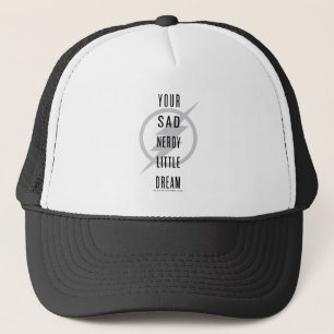 The Flash "Your Sad Nerdy Little Dream" Trucker Hat