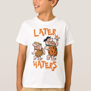 The Flintstones Fred & Barney - Later Haters T-Shirt