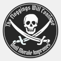 The Floggings Will Continue Until Moral Improves