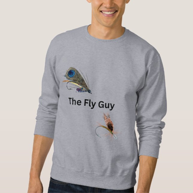 The Fly Guy. Fly Fishing, Fishermen, Grey Sweatshirt (Front)