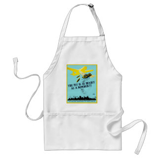 The Fly is as Deadly as a Bomber Standard Apron