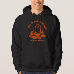 The Foremans 5 Minutes Construction gift Hoodie