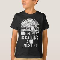 The Forest Is Calling And I Must Go Adventure Hiki