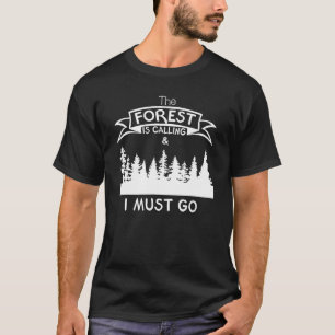 The Forest Is Calling And I Must Go Vintage T-Shirt