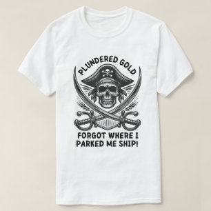 The Forgetful Pirate T-Shirt