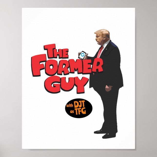 The Former Guy  Poster (Front)