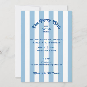 The Forty Club Blue Stripe 40th Birthday Party  Invitation