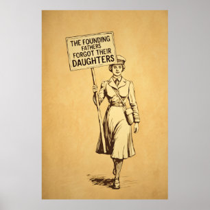 The Founding Fathers Suffragette Protest Art Poster