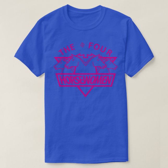 The Four Horsewomen Pink T-Shirt (Design Front)