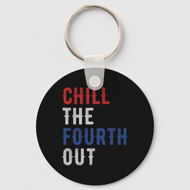 The Fourth Out Independence Usa Flag Funny 4th Of  Key Ring (Front)