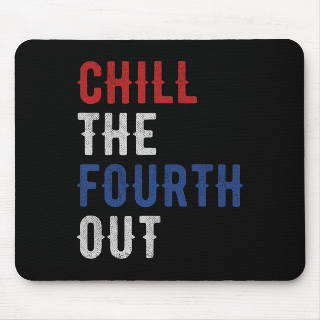 The Fourth Out Independence Usa Flag Funny 4th Of  Mouse Pad (Front)
