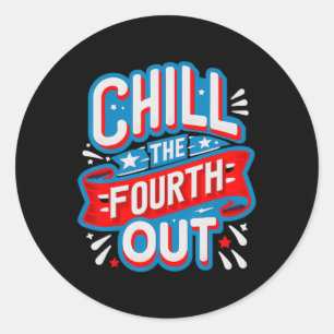 The Fourth Out Retro 4th Of July Patriotic Women Classic Round Sticker