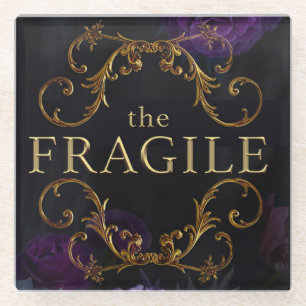 The Fragile Glass Coaster