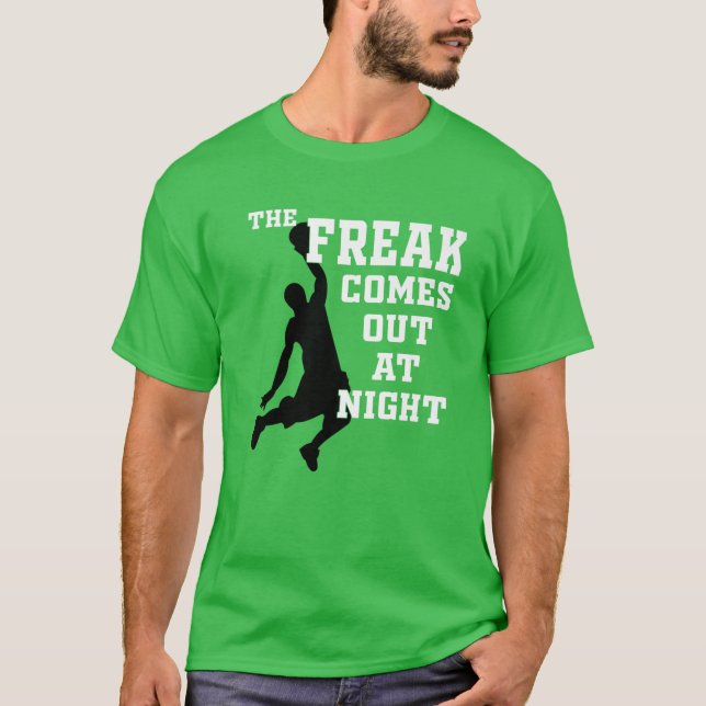 The Freak Comes Out At Night T-Shirt (Front)