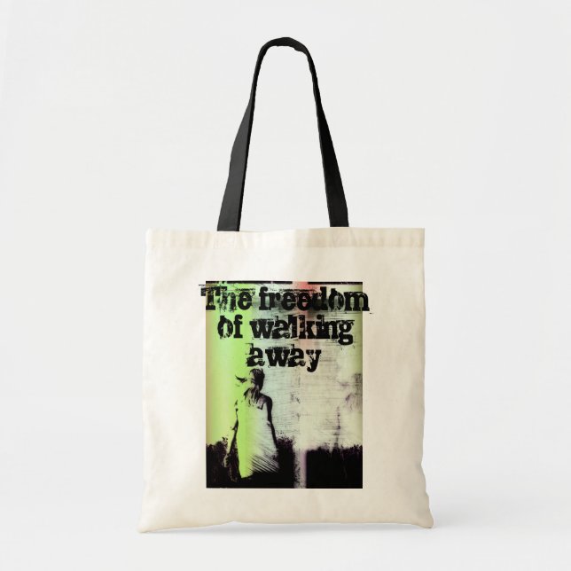 The freedom of walking away tote bag (Front)