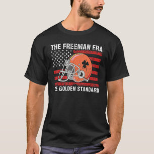 The Freeman Era The Golden Standard Funny Football T-Shirt