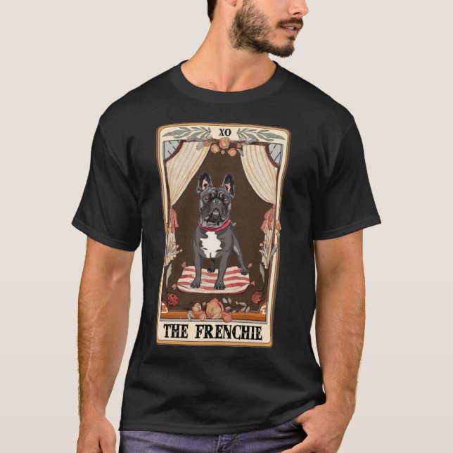 The Frenchie Tarot Card French Bulldog  Frenchie M T-Shirt (Front)